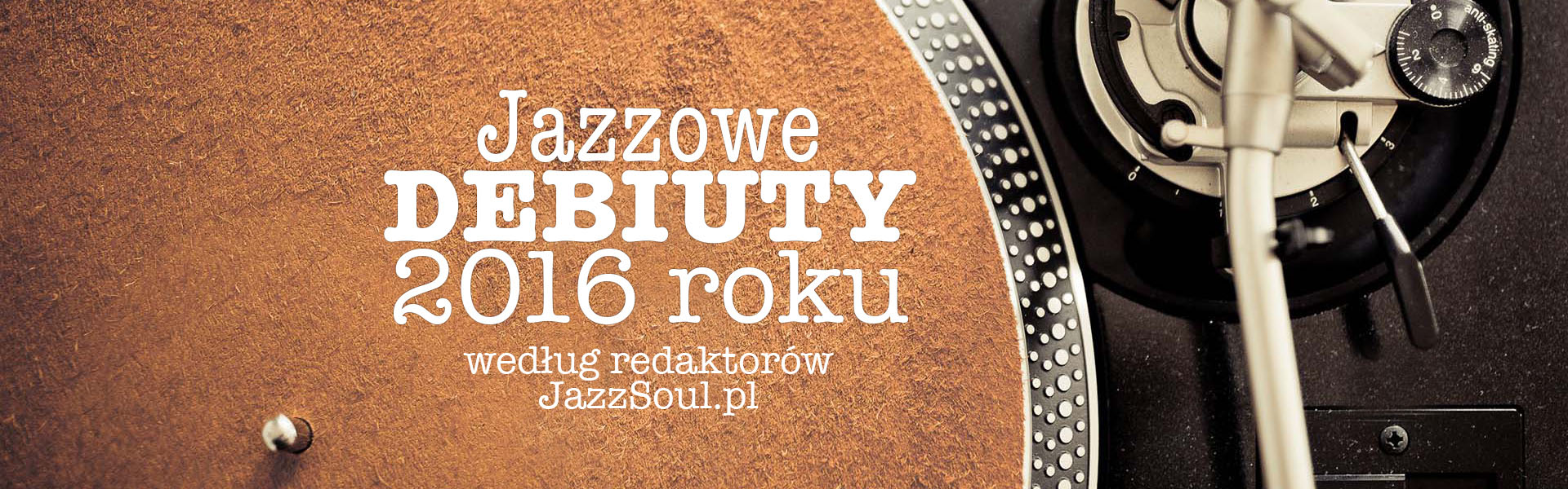 debiuty-jazz-podsumowanie-2016