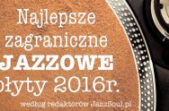 jazz-zagraniczne-podsumowanie 2016
