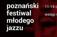 III Poznański Festiwal Młodego Jazzu