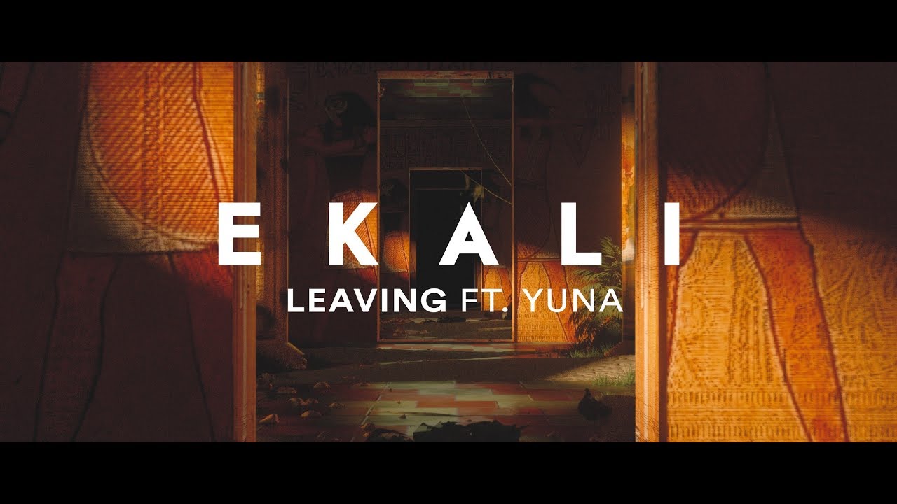 Ekali Leaving feat. Yuna