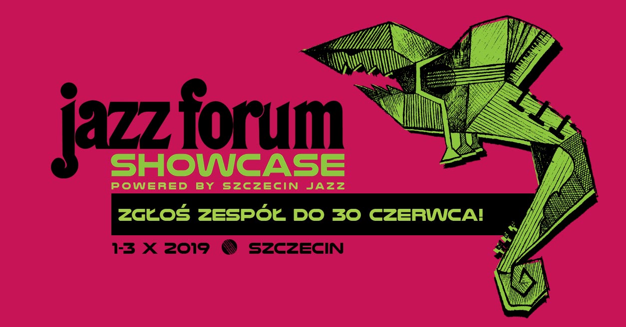 Jazz Forum Showcase powered by Szczecin Jazz