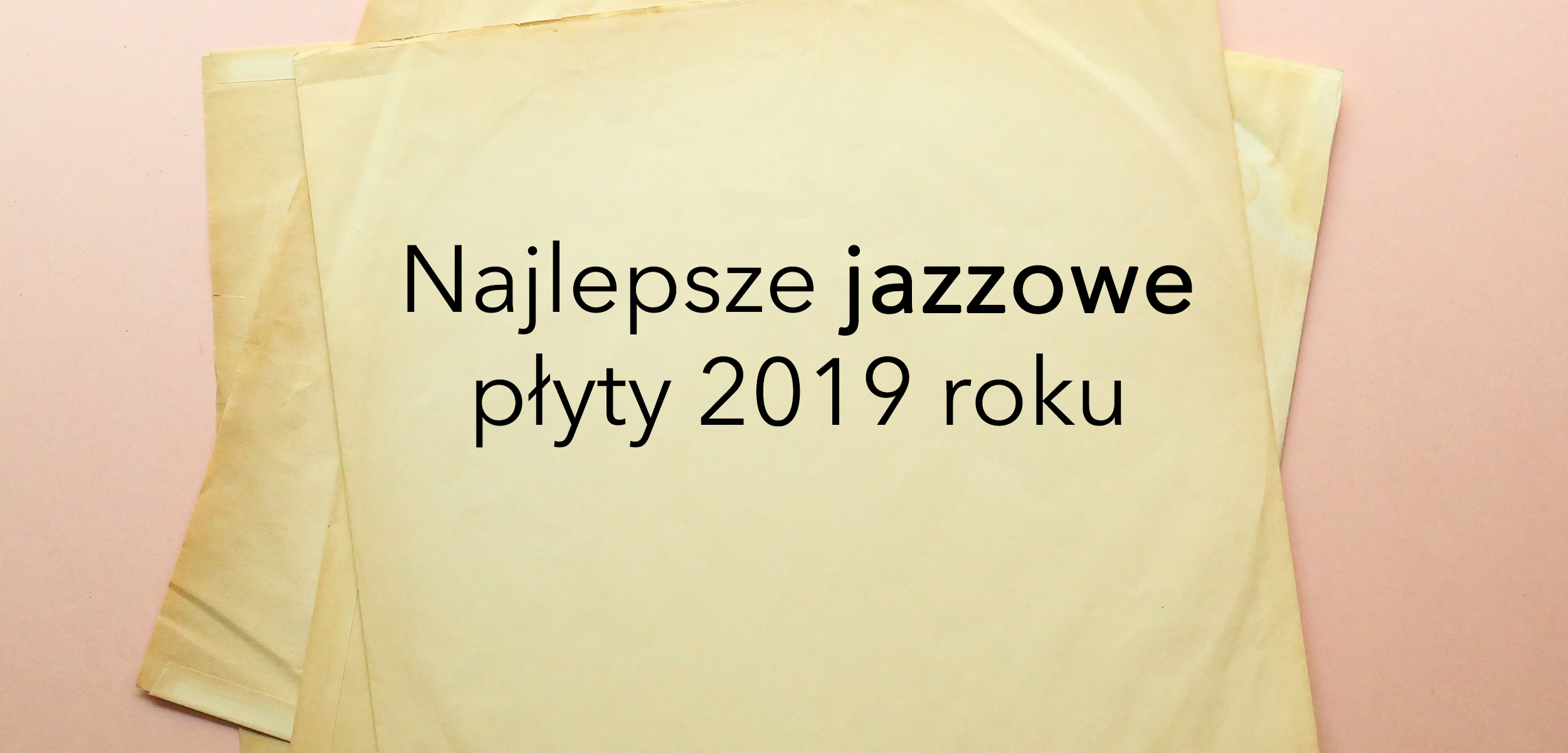 najlepsze-jazzowe-plyty-2019