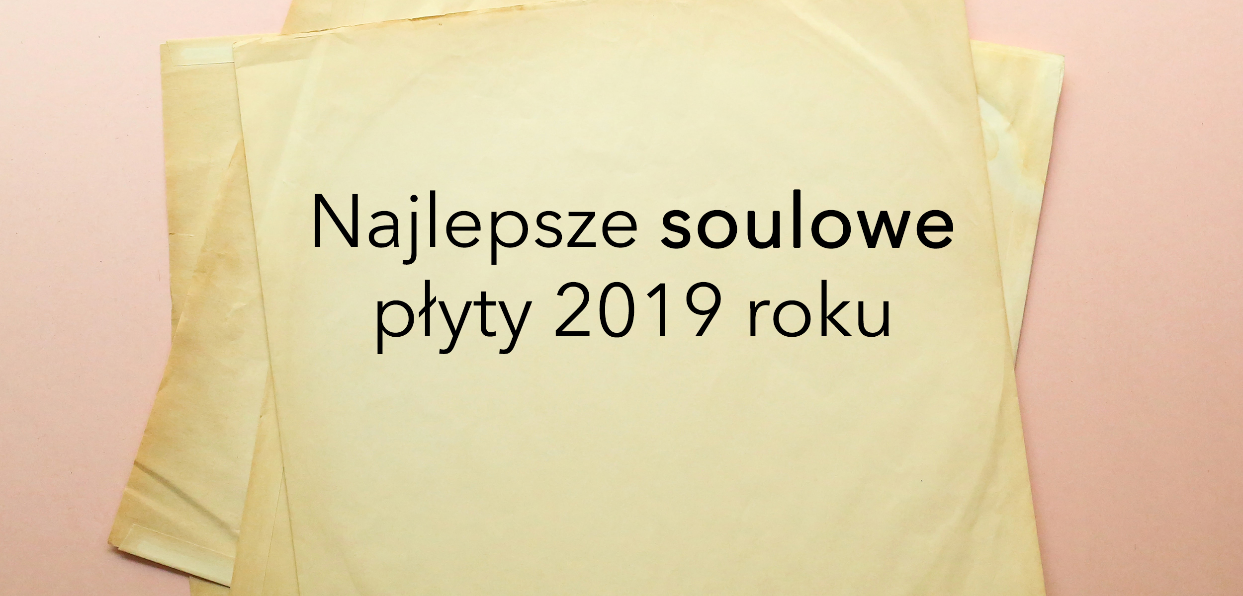 najlepsze-soulowe-plyty-2019