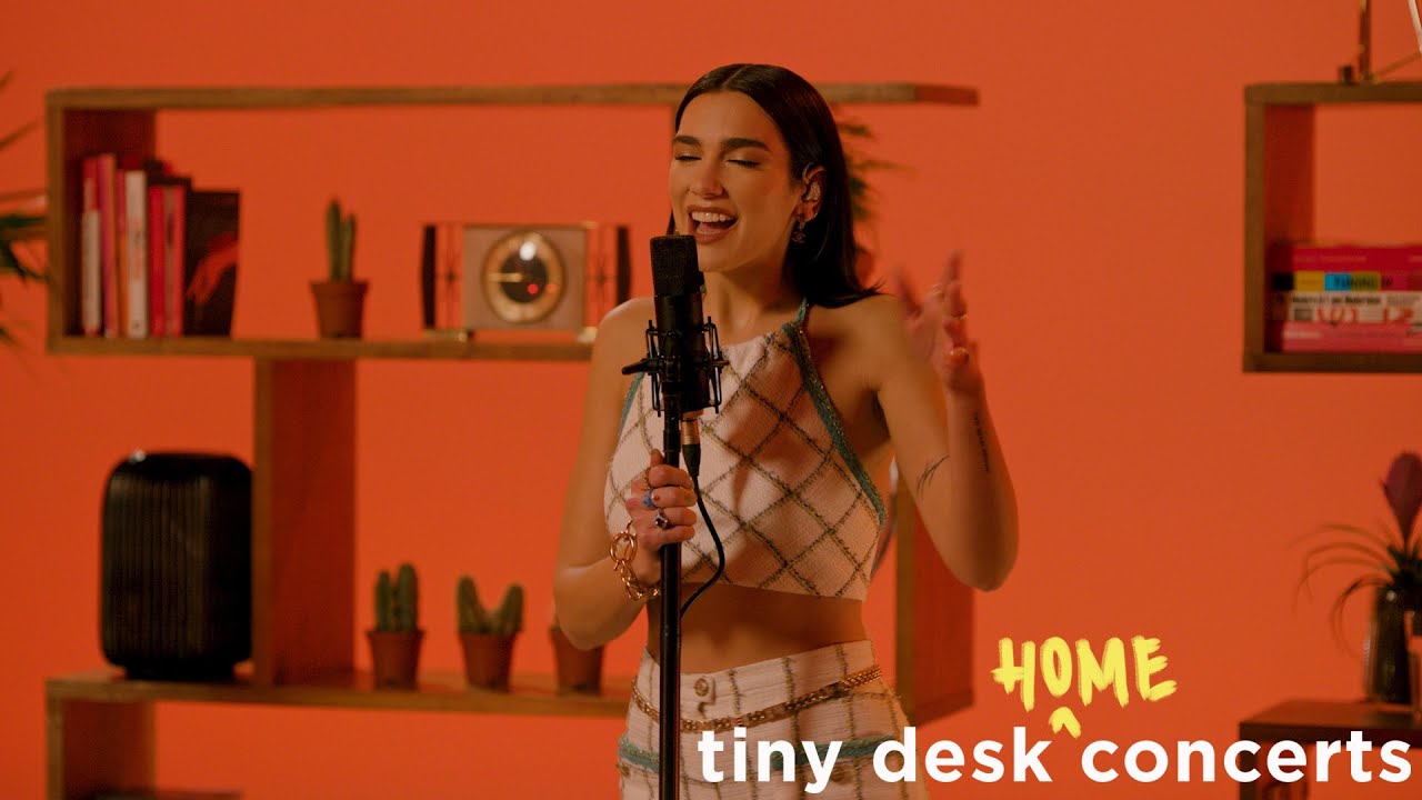 Dua Lipa - Tiny Desk (Home) Concert