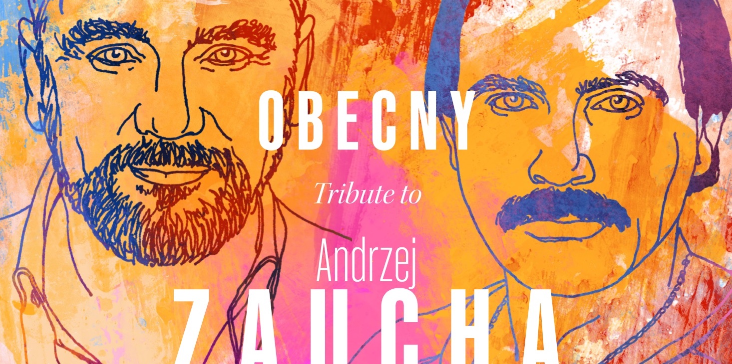 Kuba Badach_Obecny. Tribute to Andrzej Zaucha_2021