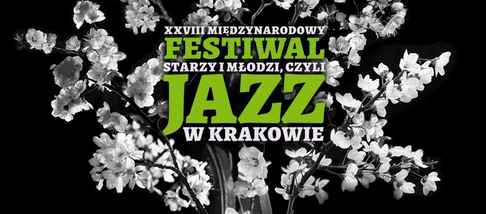 Starzy i Młodzi, czyli Jazz w Krakowie