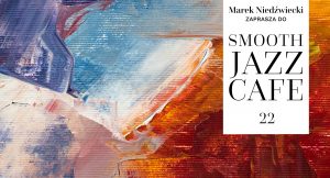 Smooth Jazz Cafe 22