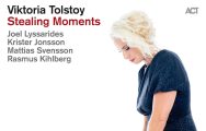 Viktoria Tolstoy "Stealing moments"