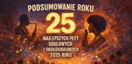 25. najlepszych płyt soul/r&b 2025 roku