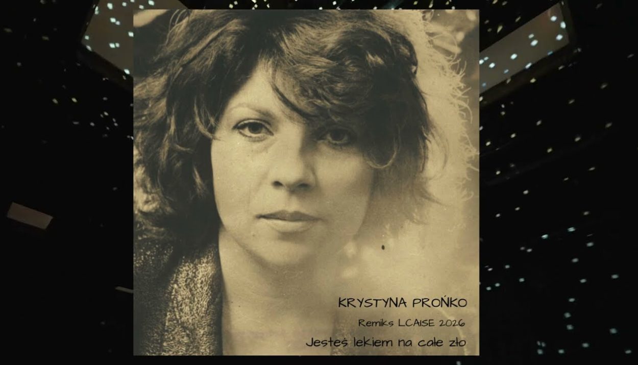 Krystyna Prońko_Jesteś lekiem na całe zło (Lcaise Remix)